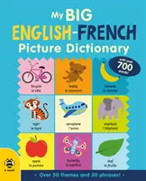 Mi gran diccionario inglés-francés - My Big English-French Picture Dictionary