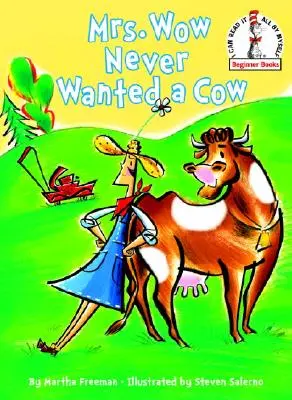 La señora Wow nunca quiso una vaca - Mrs. Wow Never Wanted a Cow