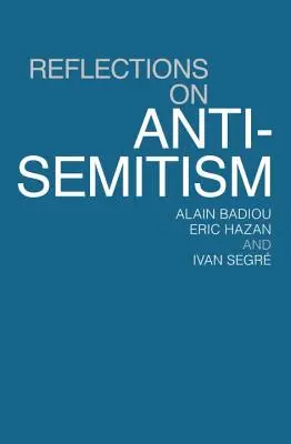 Reflexiones sobre el antisemitismo - Reflections on Anti-Semitism