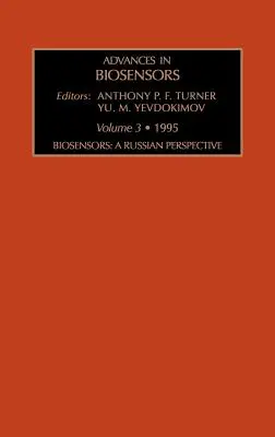 Biosensores: Una perspectiva rusa: Volumen 3 - Biosensors: A Russian Perspective: Volume 3