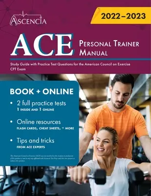 Manual del Entrenador Personal ACE: Guía de estudio con preguntas de práctica para el examen CPT del American Council on Exercise - ACE Personal Trainer Manual: Study Guide with Practice Test Questions for the American Council on Exercise CPT Exam