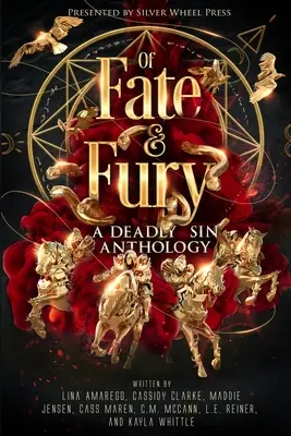 Del Destino y la Furia: Antología del Pecado Mortal - Of Fate & Fury: A Deadly Sin Anthology