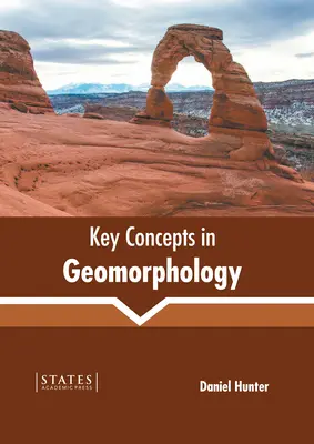 Conceptos clave de geomorfología - Key Concepts in Geomorphology