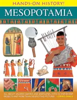 Historia práctica de Mesopotamia: Todo sobre las antiguas Asiria y Babilonia, con 15 proyectos paso a paso y más de 300 emocionantes imágenes. - Hands-On History Mesopotamia: All about Ancient Assyria and Babylonia, with 15 Step-By-Step Projects and More Than 300 Exciting Pictures