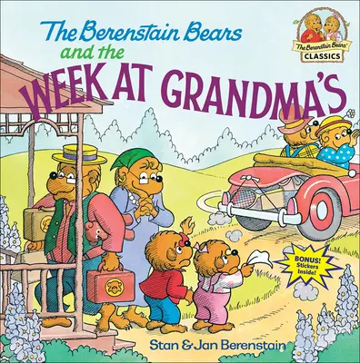 Los osos Berenstain y la semana en casa de la abuela - The Berenstain Bears and the Week at Grandma's