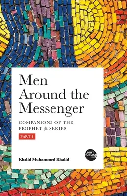 Hombres en torno al Mensajero - Parte I - Men around the Messenger - Part I