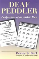 El vendedor ambulante sordo: Confesiones de un infiltrado - Deaf Peddler: Confessions of an Inside Man