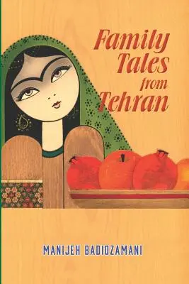 Cuentos familiares de Teherán - Family Tales from Tehran