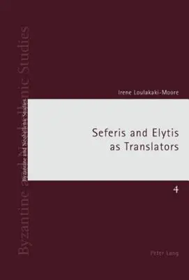 Seferis y Elytis como traductores - Seferis and Elytis as Translators