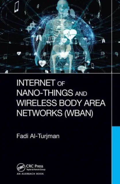 Internet de las nanocosas y redes inalámbricas de área corporal (Wban) - Internet of Nano-Things and Wireless Body Area Networks (Wban)