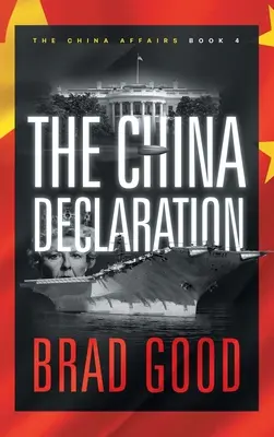 La Declaración de China (Libro 4): Los asuntos de China - The China Declaration (Book 4): The China Affairs
