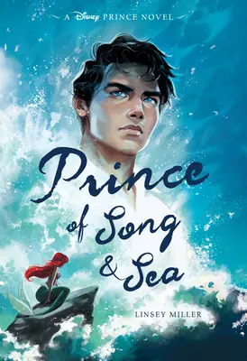 El príncipe de la canción y el mar - Prince of Song & Sea