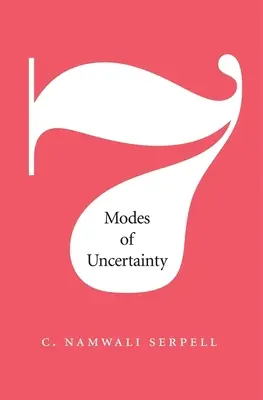 Siete modos de incertidumbre - Seven Modes of Uncertainty