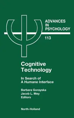 Tecnología cognitiva: En busca de una interfaz humana Volumen 113 - Cognitive Technology: In Search of a Humane Interface Volume 113
