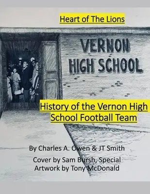 Historia del equipo de fútbol americano Vernon High School Lions 1955-69 - History of the Vernon High School Lions Football Team 1955-69