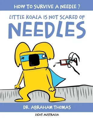 Al pequeño koala no le asustan las agujas - Little Koala Is Not Scared Of Needles