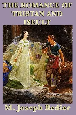 El romance de Tristán e Iseult - The Romance of Tristan and Iseult