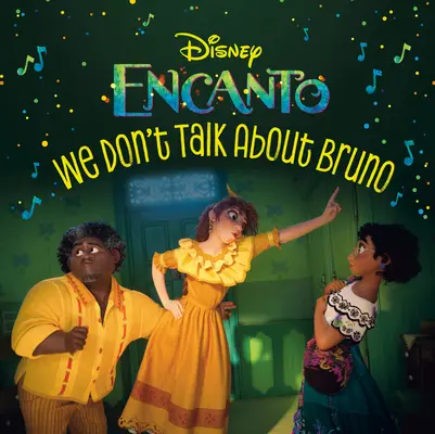 No hablamos de Bruno (Disney Encanto) - We Don't Talk about Bruno (Disney Encanto)