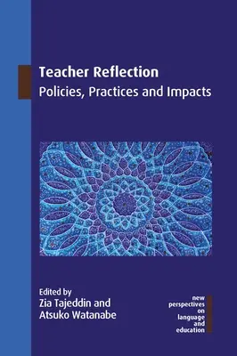 Reflexión del profesorado: Políticas, prácticas e impactos - Teacher Reflection: Policies, Practices and Impacts