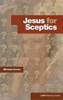 Jesús para escépticos - Jesus for Sceptics