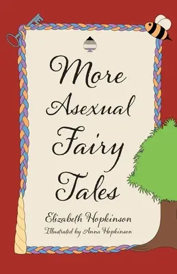 Más cuentos de hadas asexuales - More Asexual Fairy Tales