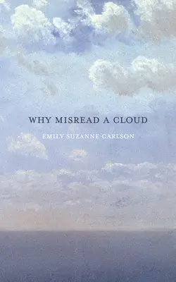 Por qué leer mal Una nube - Why Misread A Cloud