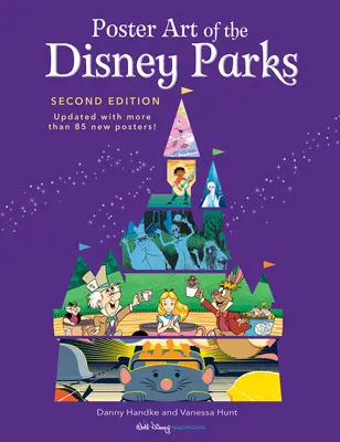 Carteles de los parques Disney, segunda edición - Poster Art of the Disney Parks, Second Edition