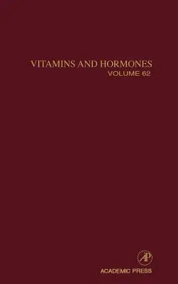 Vitaminas y hormonas: Volumen 62 - Vitamins and Hormones: Volume 62