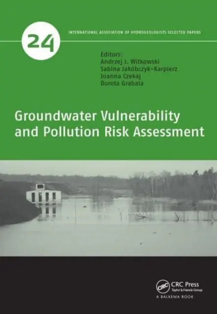 Vulnerabilidad de las aguas subterráneas y evaluación del riesgo de contaminación - Groundwater Vulnerability and Pollution Risk Assessment