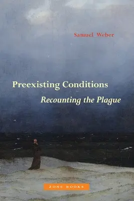 Condiciones previas: Relato de la peste - Preexisting Conditions: Recounting the Plague