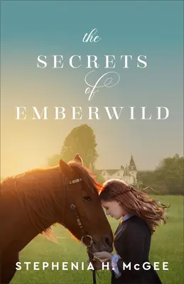 Los secretos de Emberwild - The Secrets of Emberwild