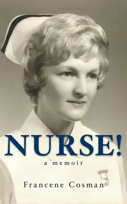 Enfermera Memorias - Nurse! A Memoir