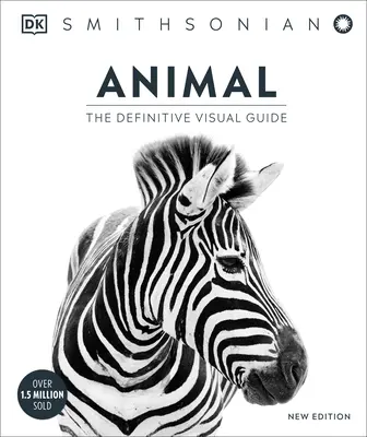 Animales: La guía visual definitiva - Animal: The Definitive Visual Guide