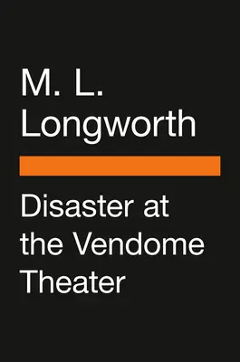 Desastre en el Teatro Vendome - Disaster at the Vendome Theater