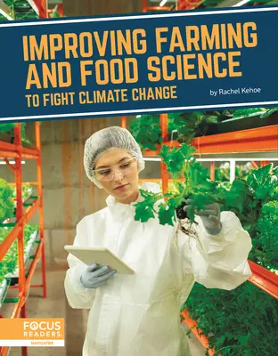 Mejorar la agricultura y la alimentación para combatir el cambio climático - Improving Farming and Food Science to Fight Climate Change