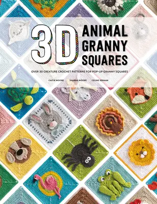 3D Animal Granny Squares: Más de 30 patrones de ganchillo de criaturas para cuadrados de abalorios desplegables - 3D Animal Granny Squares: Over 30 Creature Crochet Patterns for Pop-Up Granny Squares