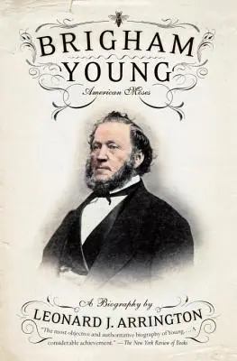 Brigham Young: El Moisés americano - Brigham Young: American Moses