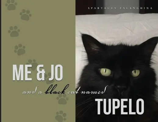 Yo y Jo y un gato negro llamado Tupelo - Me & Jo and a Black Cat named Tupelo