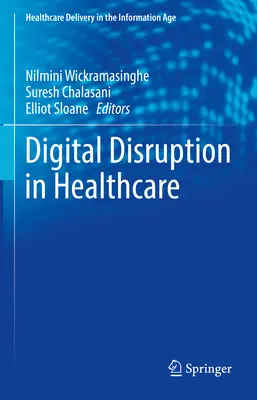 Disrupción digital en la atención sanitaria - Digital Disruption in Health Care