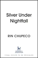 Plata bajo el anochecer - Silver Under Nightfall