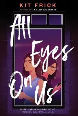 Todos los ojos puestos en nosotros - All Eyes on Us