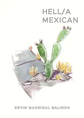 El Infierno / Hell/A Mexican - Hell/A Mexican