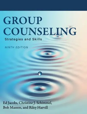 Asesoramiento en grupo: Estrategias y habilidades - Group Counseling: Strategies and Skills