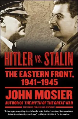 Hitler contra Stalin: El frente oriental, 1941-1945 - Hitler vs. Stalin: The Eastern Front, 1941-1945