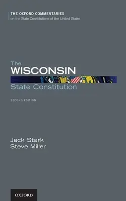 La Constitución del Estado de Wisconsin - The Wisconsin State Constitution