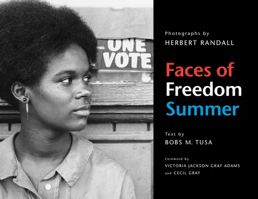 Los rostros del verano de la libertad - Faces of Freedom Summer
