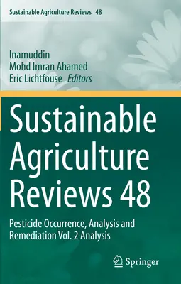 Sustainable Agriculture Reviews 48: Pesticide Occurrence, Analysis and Remediation Vol. 2 Análisis - Sustainable Agriculture Reviews 48: Pesticide Occurrence, Analysis and Remediation Vol. 2 Analysis