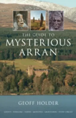 Guía del misterioso Arran - The Guide to Mysterious Arran