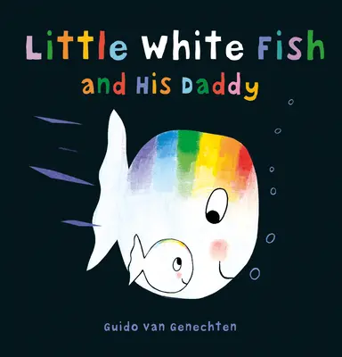 El pececito blanco y su papá - Little White Fish and His Daddy