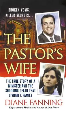 The Pastor's Wife: The True Story of a Minister and the Shocking Death That Divided a Family (La mujer del pastor: la verdadera historia de un ministro y la espantosa muerte que dividió a una familia) - The Pastor's Wife: The True Story of a Minister and the Shocking Death That Divided a Family